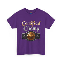 Load image into Gallery viewer, Certified Champ T-Shirt