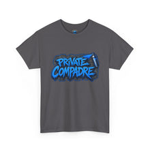 Load image into Gallery viewer, Private Compadre T-Shirt