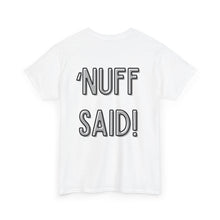 Load image into Gallery viewer, 2-Cross ('Nuff Said!) T-Shirt