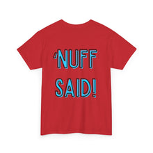 Load image into Gallery viewer, Wolf Flame (‘Nuff Said!) T-Shirt