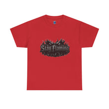 Load image into Gallery viewer, Stay Flaming T-Shirt