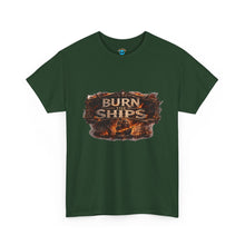 Load image into Gallery viewer, Burn Ships T-Shirt