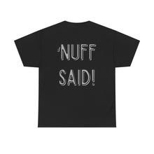 Load image into Gallery viewer, 2-Cross ('Nuff Said!) T-Shirt