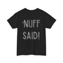 Load image into Gallery viewer, 2-Cross ('Nuff Said!) T-Shirt