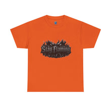 Load image into Gallery viewer, Stay Flaming T-Shirt