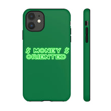 Load image into Gallery viewer, $ Money Oriented$ Tough Cases