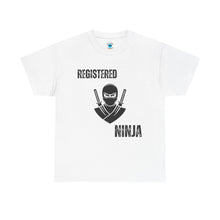 Load image into Gallery viewer, Registered Ninja T-Shirt — Funny Martial Arts Tee for Fans &amp; Practitioners
