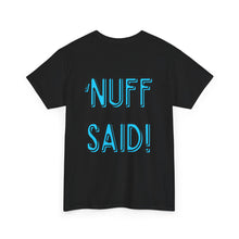 Load image into Gallery viewer, Wolf Flame (‘Nuff Said!) T-Shirt
