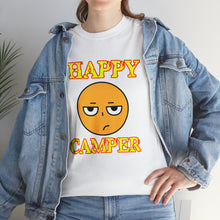 Load image into Gallery viewer, Happy Camper (Ironic Version) Unisex Heavy Cotton Tee

