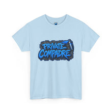 Load image into Gallery viewer, Private Compadre T-Shirt
