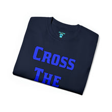 Load image into Gallery viewer, Cross The Line V2 Unisex Ultra Cotton Tee
