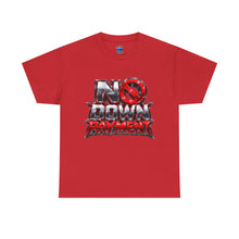 Load image into Gallery viewer, No Down Payment T-Shirt

