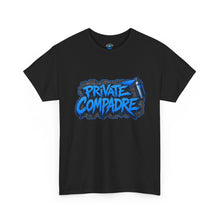 Load image into Gallery viewer, Private Compadre T-Shirt
