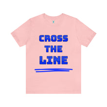 Load image into Gallery viewer, Cross the Line Unisex Jersey T-Shirt
