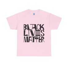 Load image into Gallery viewer, Black Lives Matter Unisex Heavy Cotton Tee - Empowerment &amp; Activism Apparel
