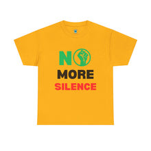 Load image into Gallery viewer, No More Silence Unisex Heavy Cotton Tee - Empowerment Statement Shirt
