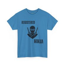 Load image into Gallery viewer, Registered Ninja T-Shirt — Funny Martial Arts Tee for Fans &amp; Practitioners
