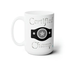Load image into Gallery viewer, Certified Champ V2 (Silver) White Ceramic Mug 15oz
