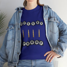 Load image into Gallery viewer, Bullet Proof Unisex T-Shirt
