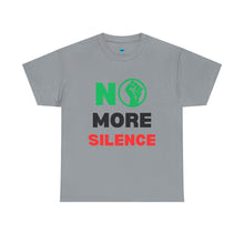 Load image into Gallery viewer, No More Silence Unisex Heavy Cotton Tee - Empowerment Statement Shirt
