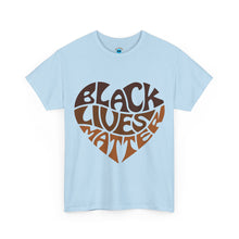 Load image into Gallery viewer, Black Lives Matter Unisex Heavy Cotton Tee - Statement Tee for Activism and Awareness
