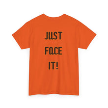 Load image into Gallery viewer, 'Just Face It!' Reality Check Graphic Tee

