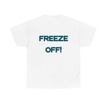 Load image into Gallery viewer, 'Below Xero' &amp; 'Freeze Off!'
