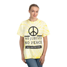 Load image into Gallery viewer, Peaceful Revolution Tie-Dye Tee - No Justice No Peace 2025 and Beyond
