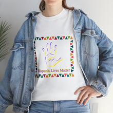 Load image into Gallery viewer, Hispanic Lives Matter Unisex T-Shirt
