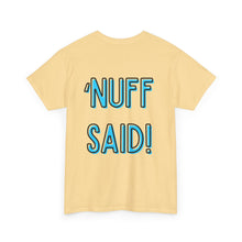 Load image into Gallery viewer, Wolf Flame (‘Nuff Said!) T-Shirt
