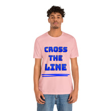 Load image into Gallery viewer, Cross the Line Unisex Jersey T-Shirt
