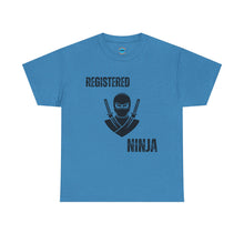Load image into Gallery viewer, Registered Ninja T-Shirt — Funny Martial Arts Tee for Fans &amp; Practitioners
