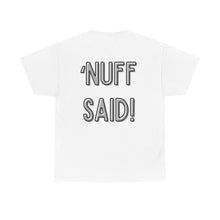 Load image into Gallery viewer, 2-Cross ('Nuff Said!) T-Shirt
