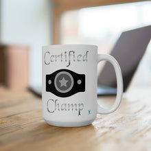 Load image into Gallery viewer, Certified Champ V2 (Silver) White Ceramic Mug 15oz

