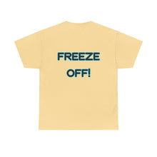 Load image into Gallery viewer, 'Below Xero' &amp; 'Freeze Off!'
