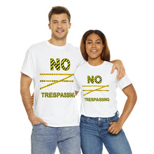 Load image into Gallery viewer, No Trespassing Unisex Heavy Cotton Tee
