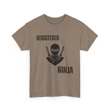 Load image into Gallery viewer, Registered Ninja T-Shirt — Funny Martial Arts Tee for Fans &amp; Practitioners
