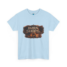 Load image into Gallery viewer, Burn Ships T-Shirt
