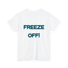 Load image into Gallery viewer, 'Below Xero' &amp; 'Freeze Off!'

