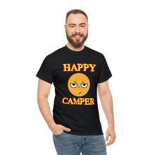 Load image into Gallery viewer, Happy Camper (Ironic Version) Unisex Heavy Cotton Tee

