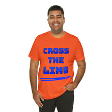 Load image into Gallery viewer, Cross the Line Unisex Jersey T-Shirt
