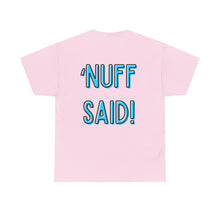 Load image into Gallery viewer, Wolf Flame (‘Nuff Said!) T-Shirt
