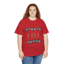 Load image into Gallery viewer, Bullet Proof Unisex T-Shirt
