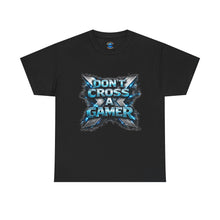 Load image into Gallery viewer, Don't Cross a Gamer T-Shirt
