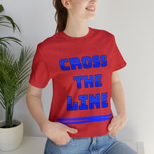Load image into Gallery viewer, Cross the Line Unisex Jersey T-Shirt
