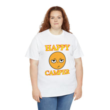 Load image into Gallery viewer, Happy Camper (Ironic Version) Unisex Heavy Cotton Tee
