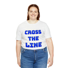 Load image into Gallery viewer, Cross the Line Unisex Jersey T-Shirt
