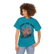 Load image into Gallery viewer, Burn The Ships T-Shirt (Unisex)

