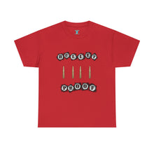 Load image into Gallery viewer, Bullet Proof Unisex T-Shirt
