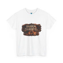 Load image into Gallery viewer, Burn Ships T-Shirt
